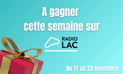 Cadeaux à gagner cette semaine sur Radio Lac